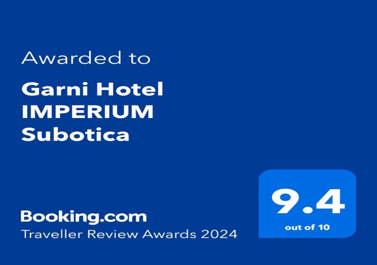 Garni Hotel Imperium Σουμπότικα Εξωτερικό φωτογραφία